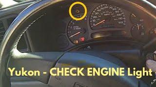  Check Engine Light  - Easy RESET  - GMC Yukon / Chevy Tahoe 