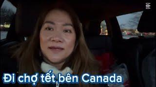 | 200 | Đúng Câu Năm Mới Buồn Đi Chợ Tết ở Canada.