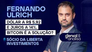  Dólar a R$ 5,92 e juros a 14%. Bitcoin é a solução? | com Fernando Ulrich | Podcast Genial Analisa