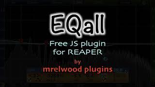 EQall plugin demo, by mrelwood plugins