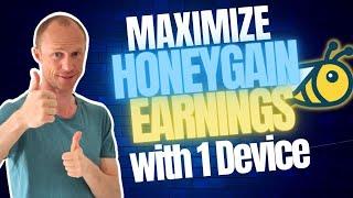 How to Maximize Honeygain Earnings With Only 1 Device (6 Easy Tips)