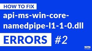 api-ms-win-core-namedpipe-l1-1-0.dll Missing Error Fix | #2 | 2020