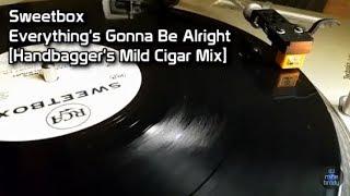 Sweetbox - Everything's Gonna Be Alright [Handbagger's Mild Cigar Mix] (1998)