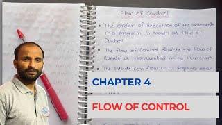 Introduction to flow of control Python - Chapter 4 | Class 11th | Computer Science NCERT