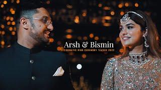 Cinematic Ring Ceremony Teaser 2022 | Arsh & Bismin | Celebrate Movies Chandigarh, Punjab