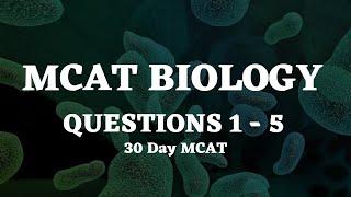 30 Day MCAT Biology Questions 1-5