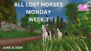 star stable/ALL LOST HORSES MONDAY WEEK 3