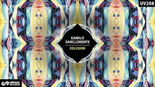 Kamilo Sanclemente - Delusion (Original Mix) [Univack]