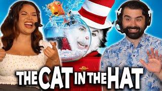 THE CAT IN THE HAT IS STILL INSANE! Cat in the Hat Movie Reaction! MIKE MYERS GOES WILD