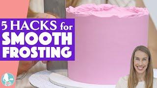 5 Hacks for Smooth Frosting on Cakes