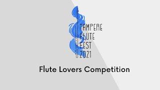 2021 Tampere Flute Fest - Flute Lovers Competition FINALS