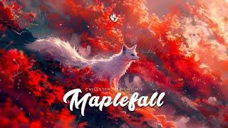 Maplefall | Chillstep Ambient Mix 2024 - Deep Chill Music for Relaxation and Focus