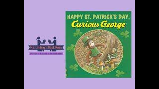 Happy St  Patrick's Day Curious George~St. Patrick's Day Read Aloud ~St.Patrick's Day Story