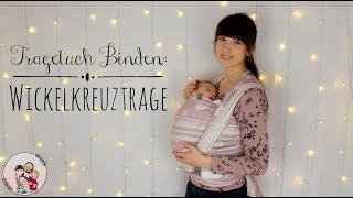 Tragetuch Binden: WICKELKREUZTRAGE (Neugeborenes Baby) | Anleitung