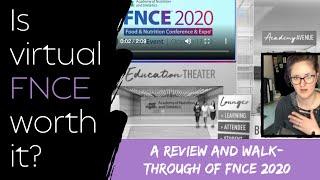 A review and walk-through of virtual FNCE 2020 - Food and Nutrition Conference and Expo