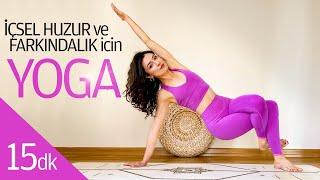 İçsel Huzur ve Farkındalık için Yoga | Ayşe Kaya İle Yoga