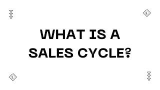 What is a Sales Cycle?