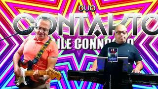 BAILE CONNOSCO (LIVE 30) - DUO CONTAKTO - MÚSICA DE BAILE