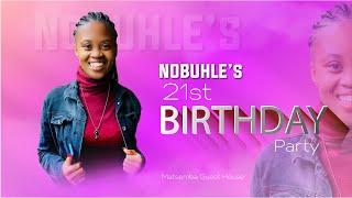 Nobuhle's 21st Birthday Celebration