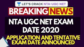 NTA UGC NET Exam 2020 | Application and Tentative Exam Date Announced | Crack NTA-UGC NET