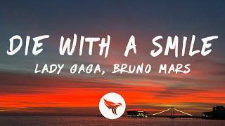 Lady Gaga & Bruno Mars - Die With A Smile (Lyrics)