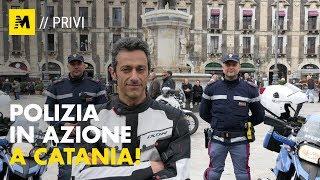 Polizia in azione in moto a Catania!