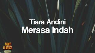 Tiara Andini - Merasa Indah [KhaiyPlaylist]