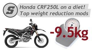 Honda CRF250L weight reduction mods - save 9.5Kg!