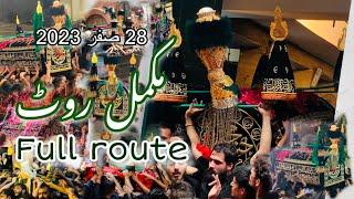 28 safar mochi gate 2023 | markazi ziarat taboot imam hassan | Full Route Baramdagi to wapsi widya |