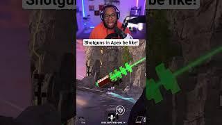 Shotguns In #apexlegends Be Like