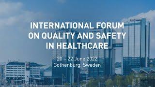 Gothenburg Promo Video - International Forum on Quality and Safety in Healthcare 2022