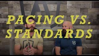 Pacing vs. Standards