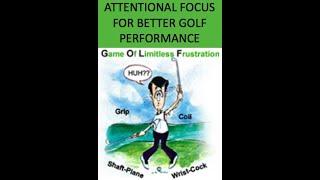 The Science of Attentional Focus for Better Golf Performance