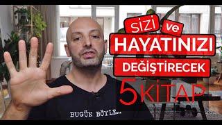 Sizi ve Hayatınızı Değiştirecek 5 Kitap (Bambaşka biri olacaksınız)