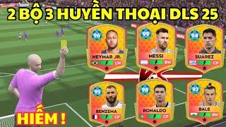 DLS 25 | Hai bộ 3 Huyền thoại khủng cũ hiếm trong Dream league soccer 2025
