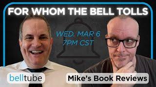 For Whom The Bell Tolls - Episode 3 - Mike