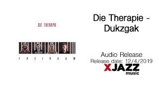 Die Therapie - Dukzgak | Official Audio Release (HD)