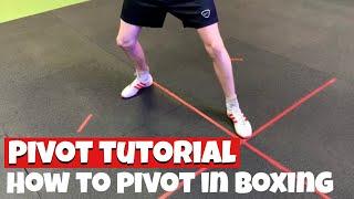 Pivot Tutorial | McLeod Scott Boxing