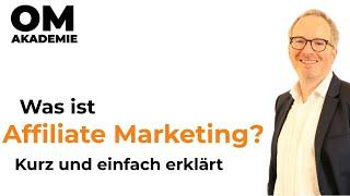 Was ist Affiliate Marketing? - Online Marketing Grundlagen - Marketing für Anfänger