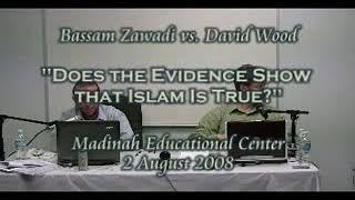 What Evidence is there for Islam ? By Ustadh Bassam Zawadi