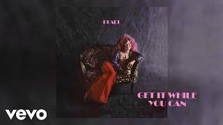 Janis Joplin - Get It While You Can (Official Audio)