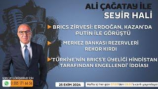 Ali Çağatay ile Seyir Hali (25.10.2024)