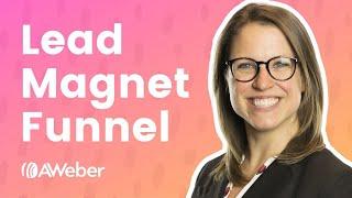 An Easy Lead Magnet Funnel to Grow Your List on Autopilot