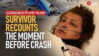 Azerbaijan plane crash survivor says she heard bangs before it went down