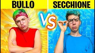 BULLI vs SECCHIONI a SCUOLA (Crazie e Foxy)