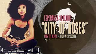 Esperanza Spalding - City of Roses (Official Visualizer)