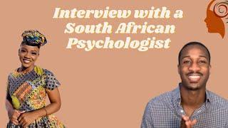 Interview with South African Psychologist: Life as a Clinician, Therapy, Apartheid, + More