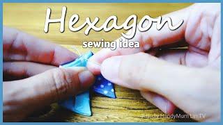 DIY Hexagon Idea┃HandyMumLin sewing project