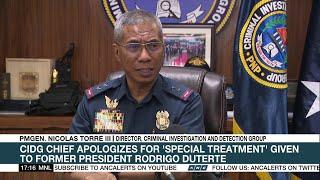 CIDG chief apologizes for 'special treatment' given to former president Rodrigo Duterte | ANC