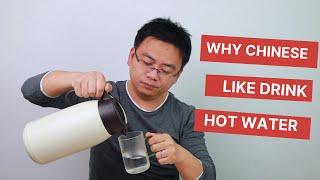 Why do Chinese Like Drinking Hot Water-Personal Experiences